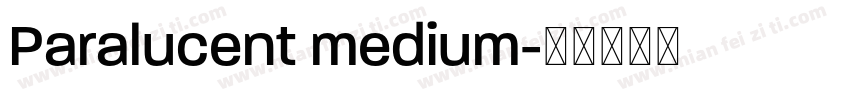 Paralucent medium字体转换